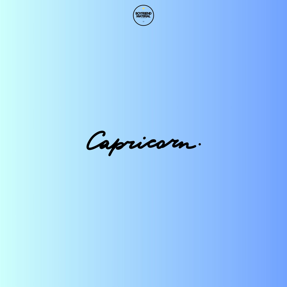 Never Marry A Capricorn Collection