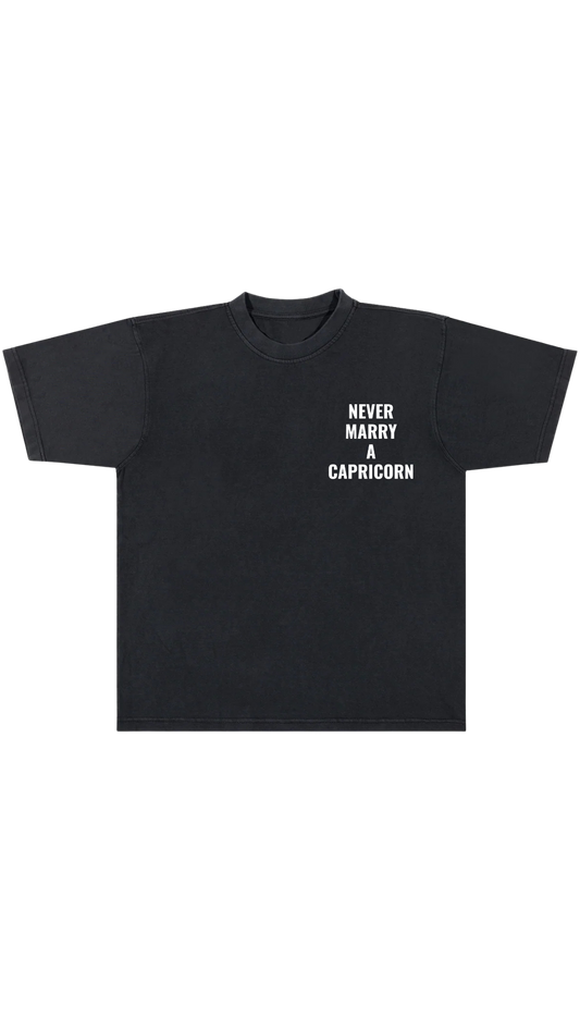 Black "NEVER MARRY A CAPRICORN" Premium Heavyweight Soft Tee
